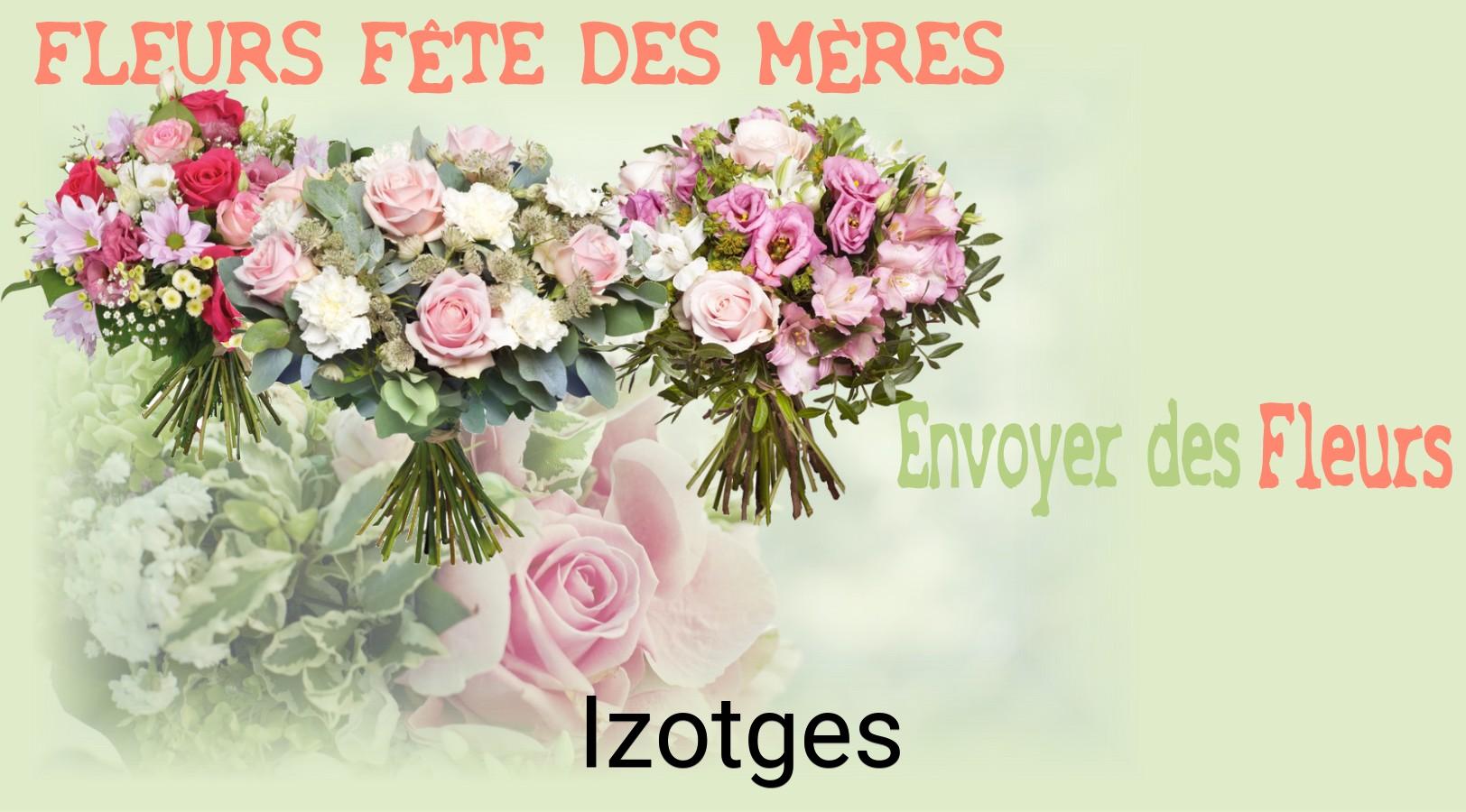 Bouquet de Fête des Mères livré à Izotges